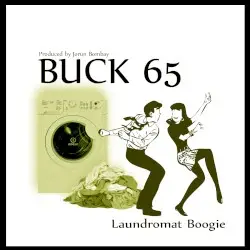 Laundromat Boogie by Buck 65