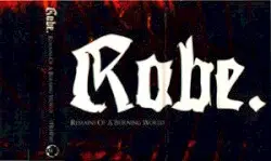 Remains of a Burning World by Robe.