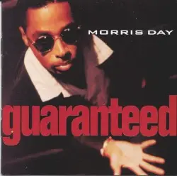 Guaranteed by Morris Day