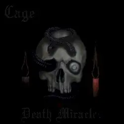 Death Miracles by Cage