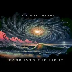 Back Into the Light by The Light Dreams
