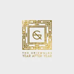 Year After Year by The Griswolds
