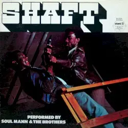 Shaft by Soul Mann & The Brothers