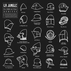 Past // Middle Age // Future // Remixes by La Jungle