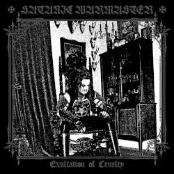 Exultation of Cruelty by Satanic Warmaster