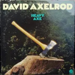 Heavy Axe by David Axelrod