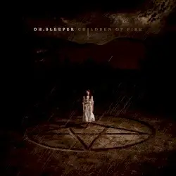 Children of Fire by Oh, Sleeper