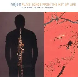 Najee Plays Songs From The Key of Life by Najee