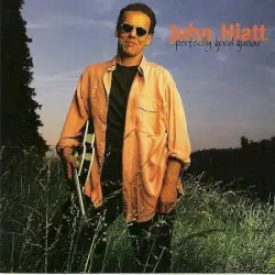 Perfectly Good Guitar by John Hiatt