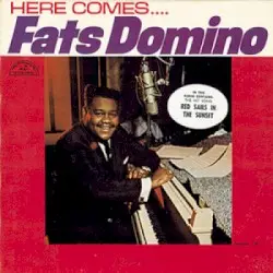 Here Comes... Fats Domino by Fats Domino