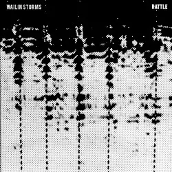 Rattle by Wailin Storms