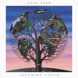 Laughing Stock by Talk Talk