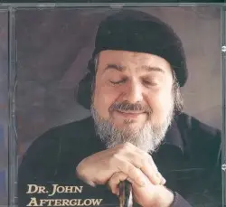 Afterglow by Dr. John