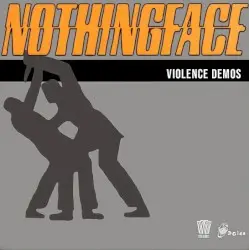 The Violence Demos by Nothingface