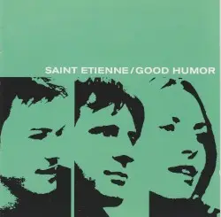 Good Humor by Saint Etienne