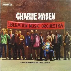 Liberation Music Orchestra by Charlie Haden