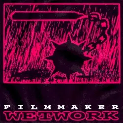 Wetwork by Filmmaker