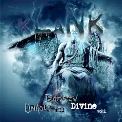 Between Unholy and Divine Vol. 2 by Klank