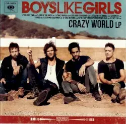 Crazy World by Boys Like Girls