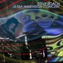 Ultra Immersion Concert by Steve Roach