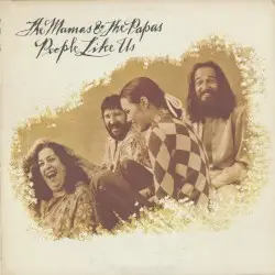 People Like Us by The Mamas & the Papas
