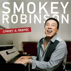 Smokey & Friends by Smokey Robinson