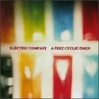 A Pert Cyclic Omen by Electric Company