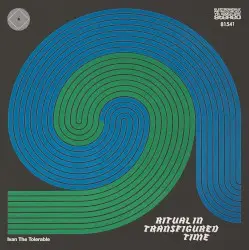 Ritual in Transfigured Time by Ivan the Tolerable