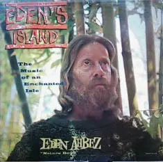 Eden’s Island: The Music of an Enchanted Isle by eden ahbez