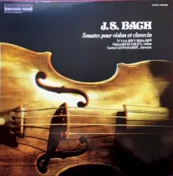 Sonaten für violine & Cembalo no. 1-6, BWV 1014-1019 by Johann Sebastian Bach; Sigiswald Kuijken, Gustav Leonhardt