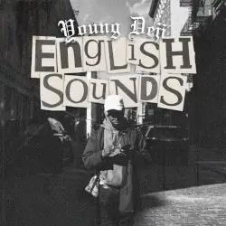 English Sounds by Young Deji feat. Chevy Woods, Tyla Yaweh & Wiz Khalifa