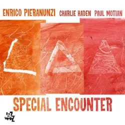 Special Encounter by Enrico Pieranunzi / Charlie Haden / Paul Motian