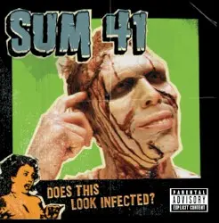Does This Look Infected? by Sum 41
