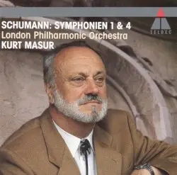 Symphonien 1 & 4 by Schumann; London Philharmonic Orchestra, Kurt Masur