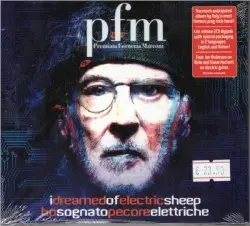 I Dreamed of Electric Sheep – Ho sognato pecore elettriche by Premiata Forneria Marconi
