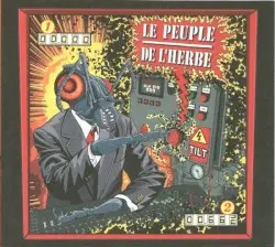 Tilt by Le Peuple de l’Herbe