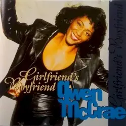 Girlfriend’s Boyfriend by Gwen McCrae