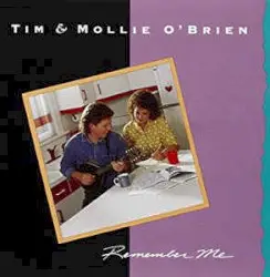 Remember Me by Tim & Mollie O’Brien