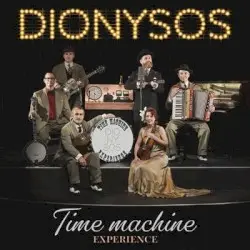 Time Machine Experience by Dionysos