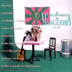 Chico Buarque de Mangueira 1998 by Chico Buarque
