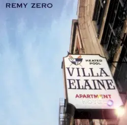 Villa Elaine by Remy Zero