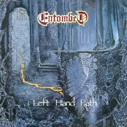 Left Hand Path by Entombed