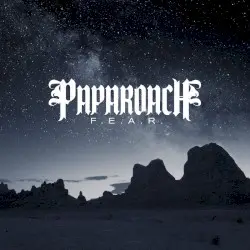 F.E.A.R. by Papa Roach