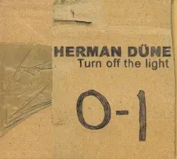 Turn Off the Light by Herman Düne