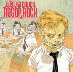 Bazooka Tooth by Aesop Rock