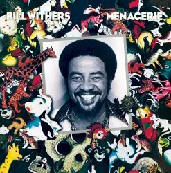Menagerie by Bill Withers