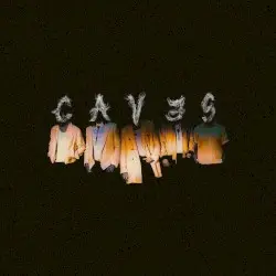 CAVES by NEEDTOBREATHE