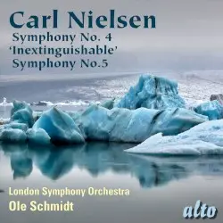 Symphony no. 4 "Indextinguishable" / Symphony no. 5 by Carl Nielsen; London Symphony Orchestra, Ole Schmidt