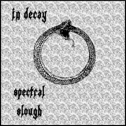 Spectral Slough by In Decay