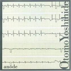 Anode by Otomo Yoshihide